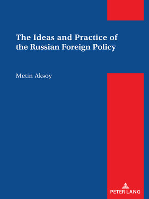 cover image of The Ideas and Practice of the Russian Foreign Policy